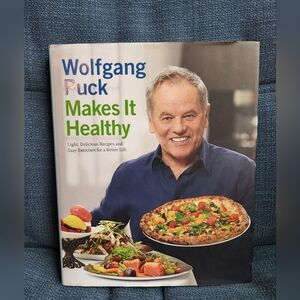 Wolfgang Puck Makes it Healthy. Light delicious recipes and easy exercises.